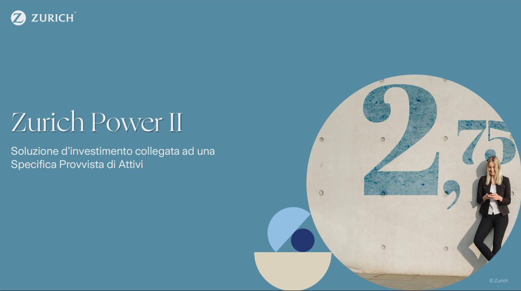 Investire nella certezza? Da oggi si può con Zurich Power II